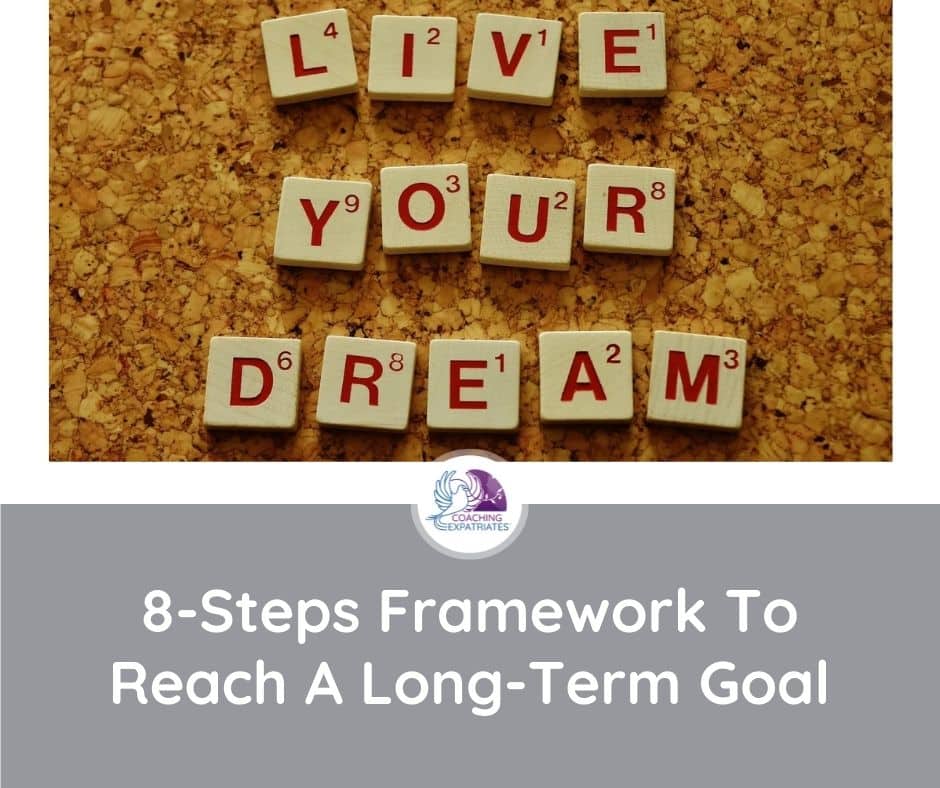 8 Steps To Reach A Long-Term Goal