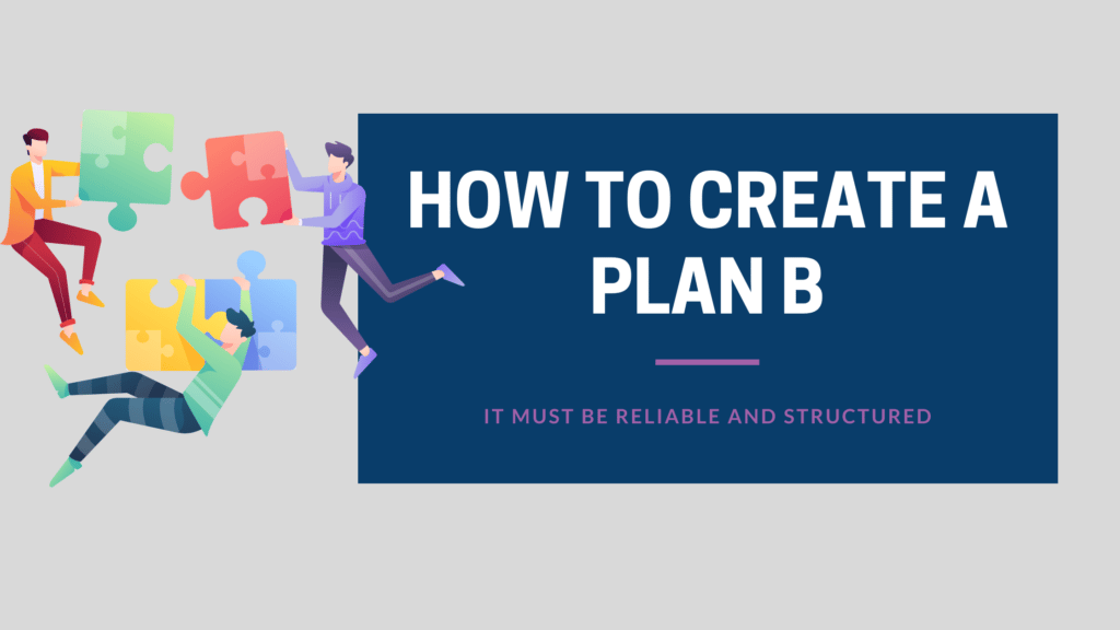 how to create a plan b