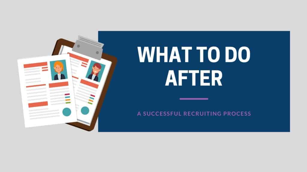 What to do after recruiting