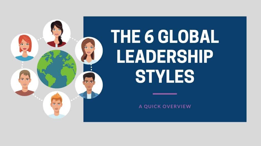6 global leadership styles