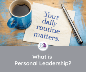 What is Personal Leadership?
