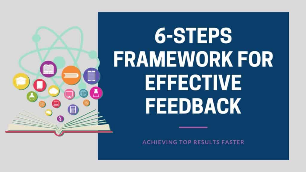 6 Steps Feedback Framework