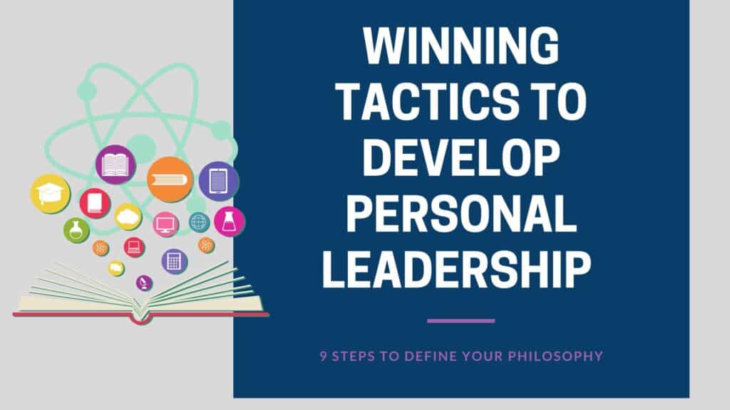 tactics to develop personal leadership