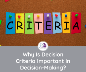 decision criteria featured image