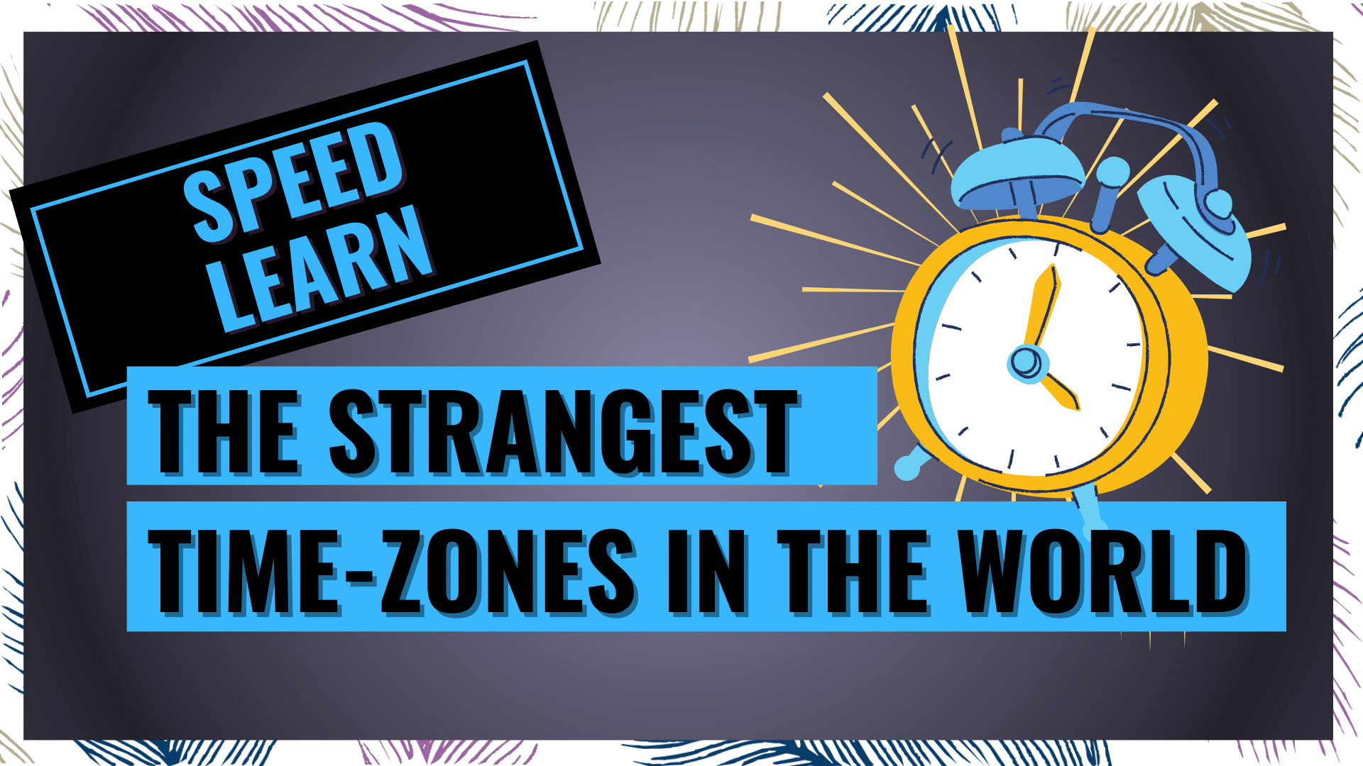 Strangest Time-zones (third party)
