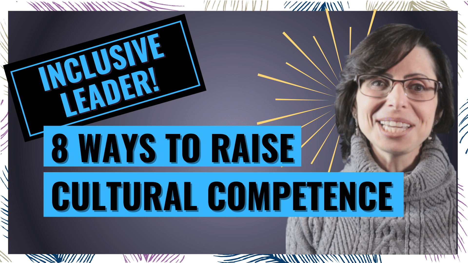 8 Ways To Raise Cultural Competence Thumbnail