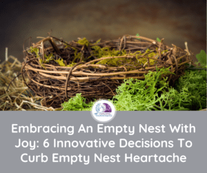 Empty Nest Heartache - Featured Image