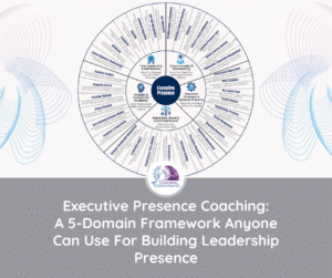 Blog Post - Executive Presence Coaching Framework